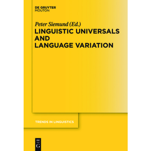 (영문도서) Linguistic Universals and Language Variation Hardcover, Walter de Gruyter, English, 9783110238051
