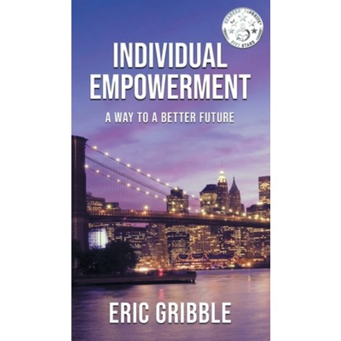 (영문도서) Individual Empowerment: A Way to a Better Future Hardcover, Frangi Publishing, English, 9781961416246