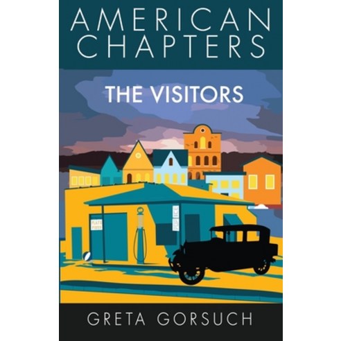 The Visitors: American Chapters Paperback, Wayzgoose Press