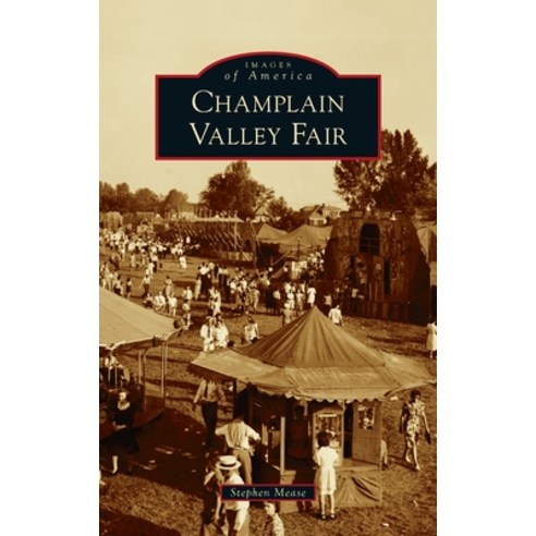 (영문도서) Champlain Valley Fair Hardcover, Arcadia Pub (Sc), English, 9781540252883