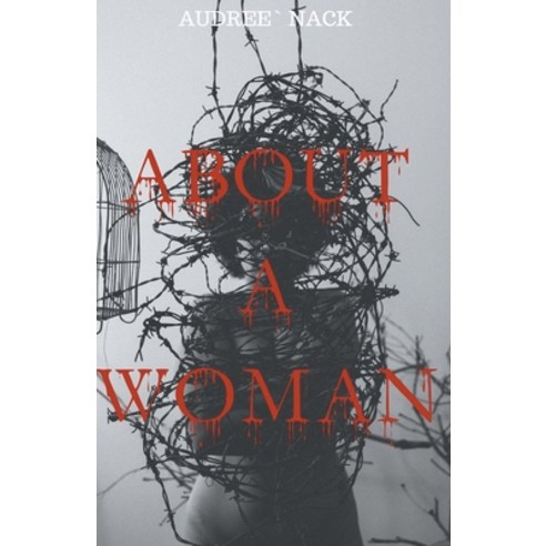 (영문도서) About a woman Paperback, Audree Nack, English, 9798223656401