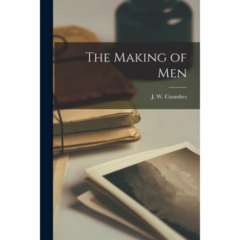 (영문도서) The Making of Men Paperback, Legare Street Press, English, 9781014607300