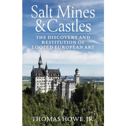 (영문도서) Salt Mines and Castles: The Discovery and Restitution of Looted European Art Paperback, Orchard Innovations, English, 9781951682255