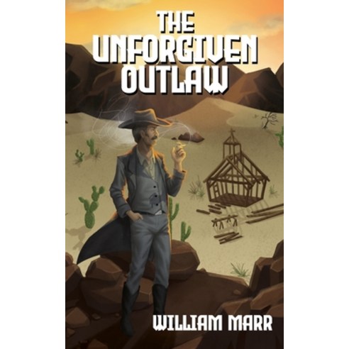(영문도서) The Unforgiven Outlaw Paperback, Independently Published, English, 9798474584140
