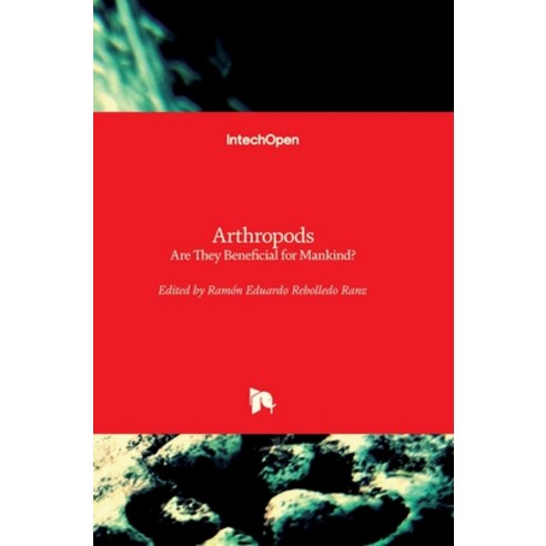 (영문도서) Arthropods: Are They Beneficial for Mankind? Hardcover, Intechopen, English, 9781789841657