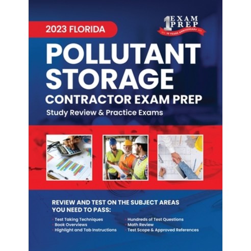 (영문도서) 2023 Florida Pollutant Storage Contractor Exam Prep: 2023 Study Review & Practice Exams Paperback, Independently Published, English, 9798390750247