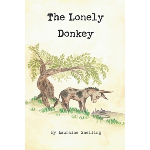 (영문도서) The Lonely Donkey Paperback, Indy Pub, English, 9781087880150