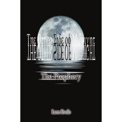 (영문도서) The Other Side of Midnight - The Prophecy Paperback, Lulu.com, English, 9780557317516