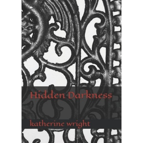 Hidden Darkness Paperback, Independently Published, English, 9798606012190