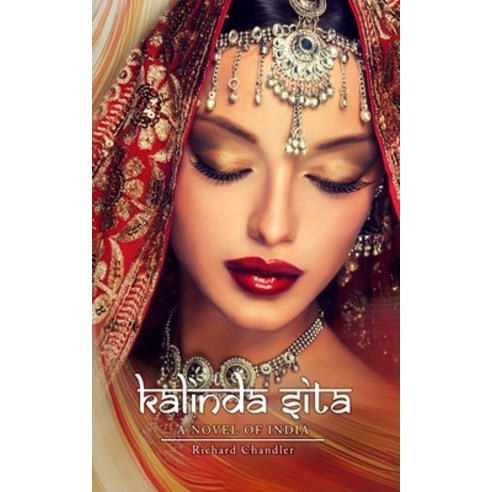 (영문도서) Kalinda Sita: A Novel of India Paperback, Independently Published, English, 9798862213485