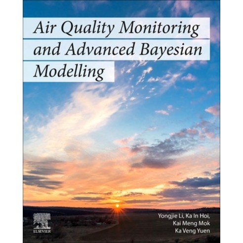 (영문도서) Air Quality Monitoring and Advanced Bayesian Modeling Paperback, Elsevier, English, 9780323902663