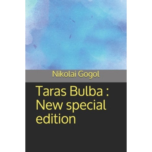 Taras Bulba: New special edition Paperback, Independently Published