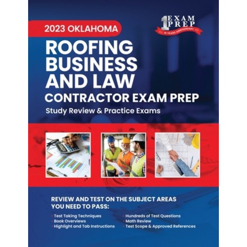 (영문도서) 2023 Oklahoma Roofing Business and Law Contractor Exam Prep: 2023 Study Review & Practice Exams Paperback, Independently Published, English, 9798388674241
