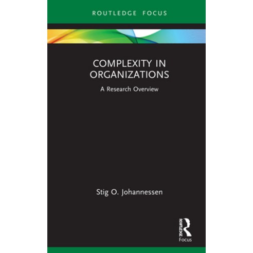 (영문도서) Complexity in Organizations: A Research Overview Hardcover, Routledge, English, 9780367860189