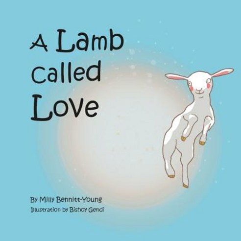 (영문도서) A Lamb called Love Paperback, As He Is T/A Seraph Creative, English, 9780992355432