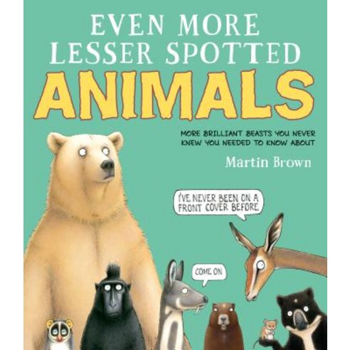 Even More Lesser Spotted Animals Hardcover, David Fickling Books, English, 9781338349610