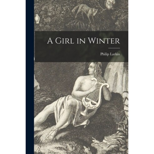 (영문도서) A Girl in Winter Paperback, Hassell Street Press, English, 9781014202130