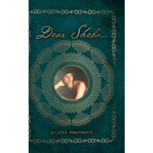 (영문도서) Dear Sheba Hardcover, Bilqees Mauthoor, English, 9781919642604