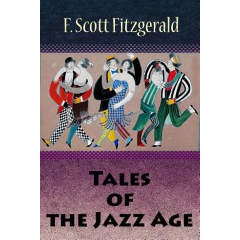 (영문도서) Tales of the Jazz Age Paperback, Createspace Independent Pub..., English, 9781729844397