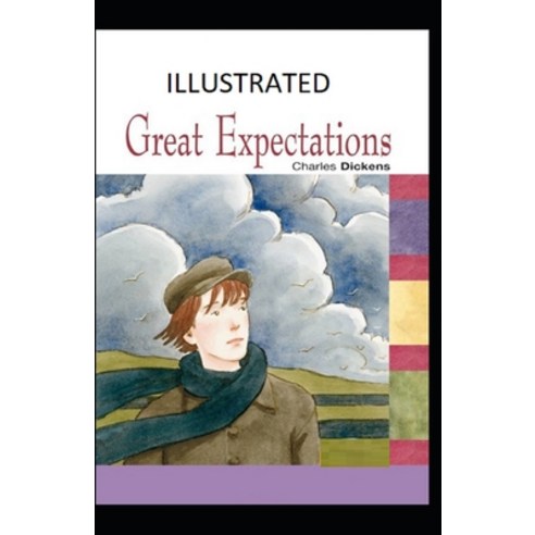 Great Expectations Illustrated Paperback, Independently Published, English, 9798731197359
