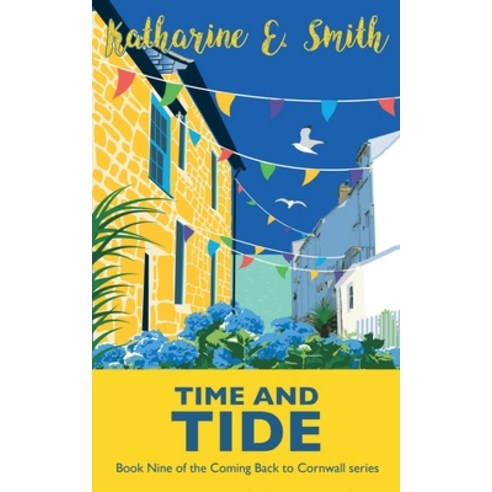 (영문도서) Time and Tide: Book Nine of the Coming Back to Cornwall series Paperback, Heddon Publishing, English, 9781913166656