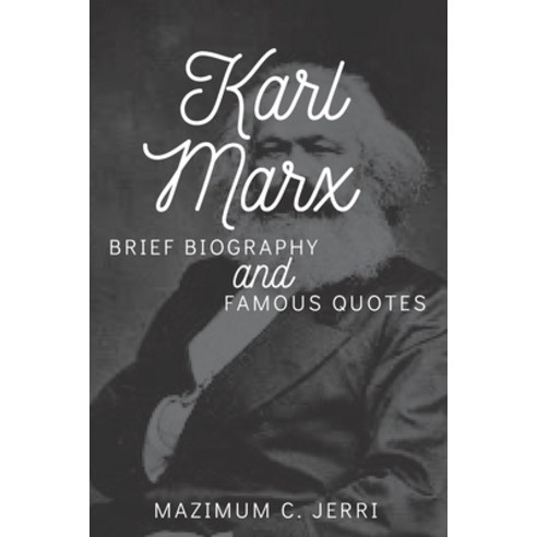 karl marx brief biography