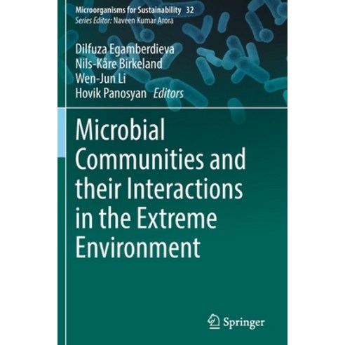 (영문도서) Microbial Communities and Their Interactions in the Extreme Environment Paperback, Springer, English, 9789811637339