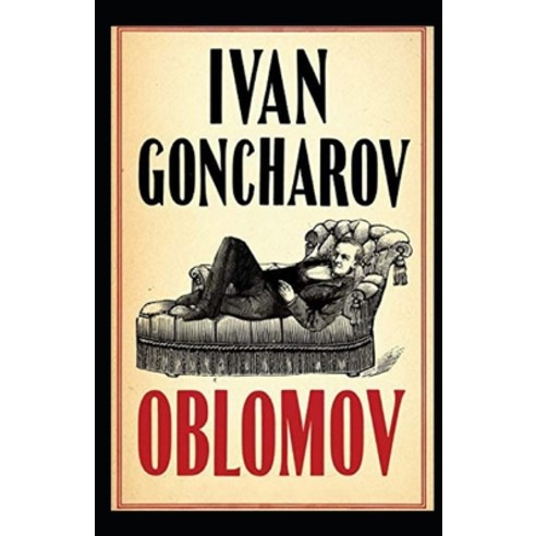 Oblomov Annotated Paperback, Independently Published, English, 9798707822209