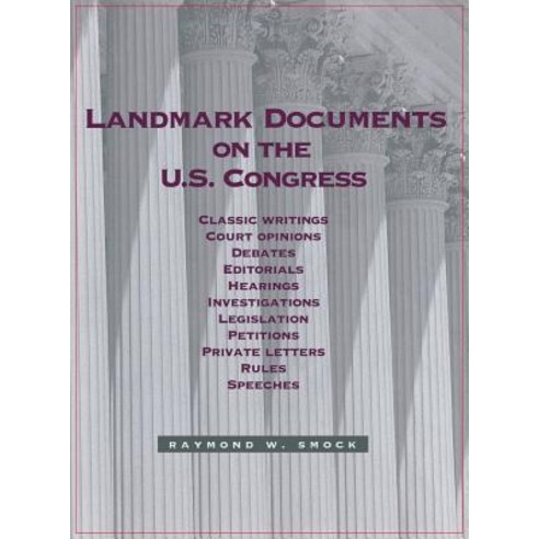 (영문도서) Landmark Documents On the Us Congress Hardcover, CQ Press, English, 9781568023991
