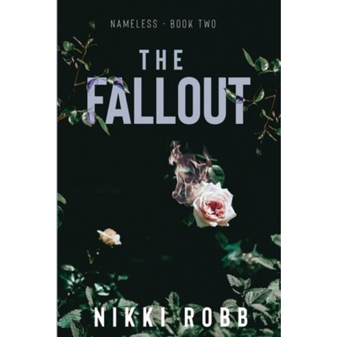 (영문도서) The Fallout Paperback, Nikki Robb Author, English, 9781964036069