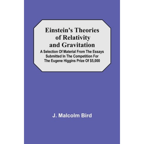 (영문도서) Einstein''S Theories Of Relativity And Gravitation; A Selection Of Material From The Essays Su... Paperback, Alpha Edition, English, 9789354596377