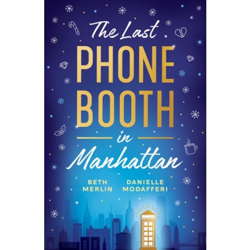 (영문도서) The Last Phone Booth in Manhattan Paperback, Montlake, English, 9781662516481