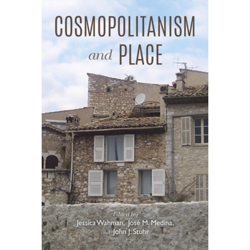 Cosmopolitanism and Place Hardcover, Indiana University Press