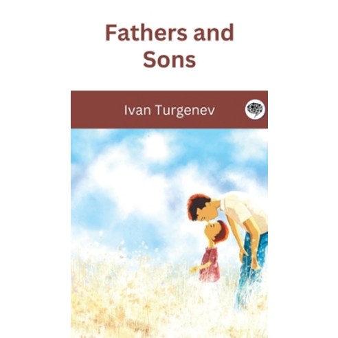 (영문도서) Fathers and Sons Hardcover, Grapevine India, English, 9789357003247