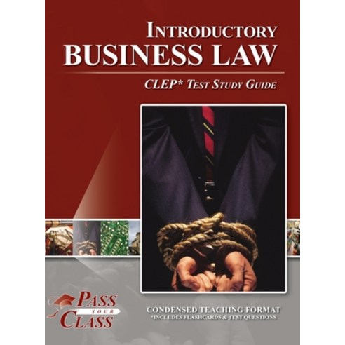 (영문도서) Introductory Business Law CLEP Test Study Guide Hardcover, Breely Crush Publishing, English, 9798890060815