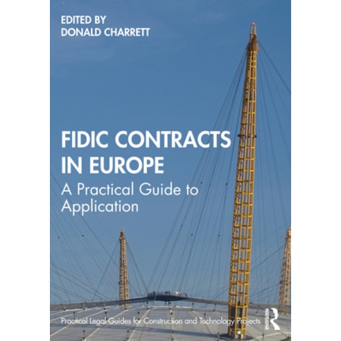(영문도서) Fidic Contracts in Europe: A Practical Guide to Application Hardcover, Informa Law from Routledge, English, 9781032062235