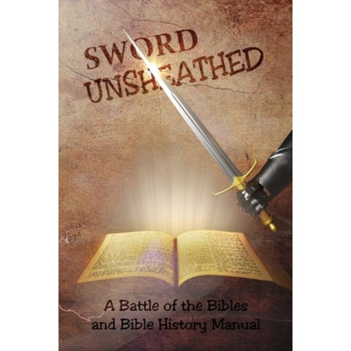 (영문도서) Sword Unsheathed Paperback, Dallas P. Roberts, English, 9780998769516