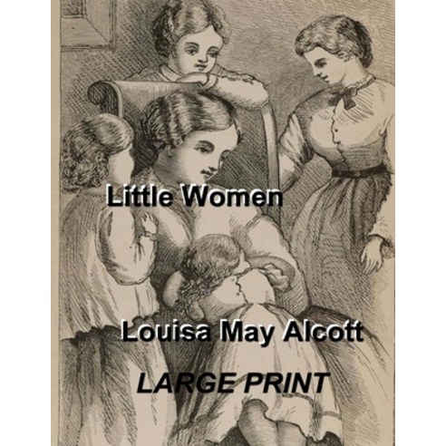 Little Women Paperback, Createspace Independent Pub..., English, 9781505291025