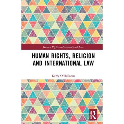 Human Rights Religion and International Law Hardcover, Routledge - 가격 ...