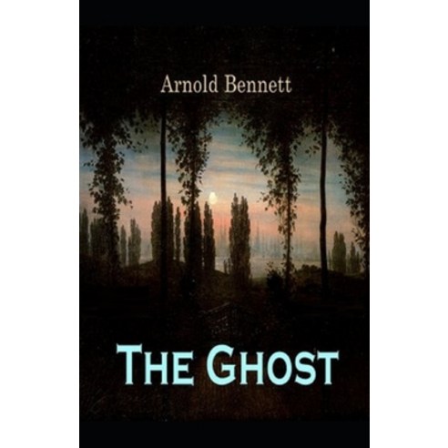 The Ghost Illustrated Paperback, Independently Published, English, 9798703129739