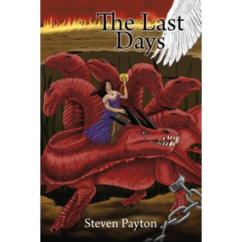 (영문도서) The Last Days Paperback, Xulon Press, English, 9781545665343