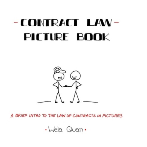 (영문도서) Contract Law Picture Book: A Brief Intro to the Law of Contracts in Pictures Paperback, Independently Published