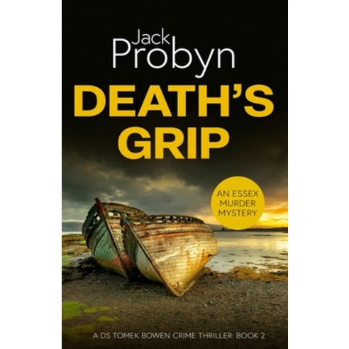 (영문도서) Death''s Grip: A Chilling Essex Murder Mystery Novel Paperback, Cliff Edge Press Limited, English, 9781805200369