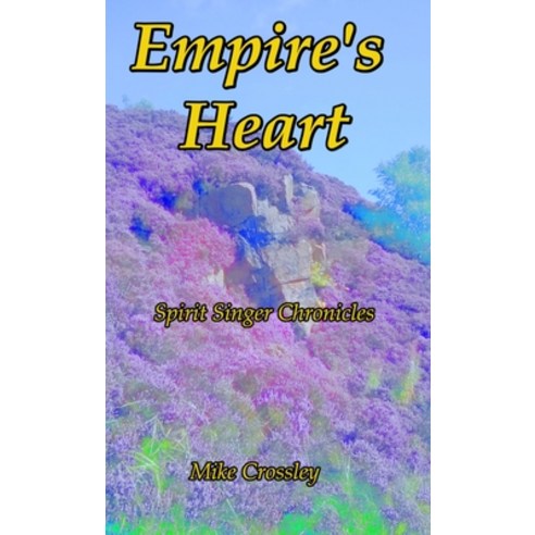 Empire''s Heart Paperback, Lulu.com, English, 9781716688607