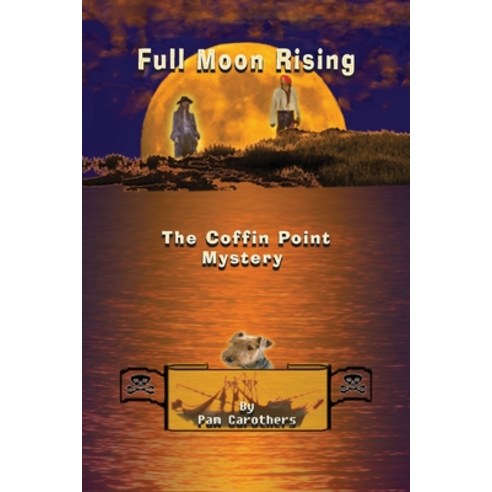 (영문도서) Full Moon Rising: The Coffin Point Mystery Paperback, Catronaut Books, English, 9780989352260