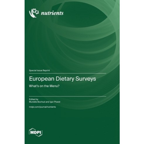 (영문도서) European Dietary Surveys: What''s on the Menu? Hardcover, Mdpi AG, English, 9783725803033