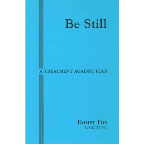 (영문도서) Be Still #10: A Treatment Against Fear Paperback, DeVorss & Company, English, 9780875167442