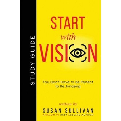 (영문도서) START with VISION: Study Guide Paperback, Skinny Brown Dog Media