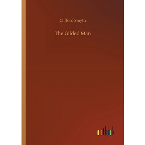The Gilded Man Paperback, Outlook Verlag