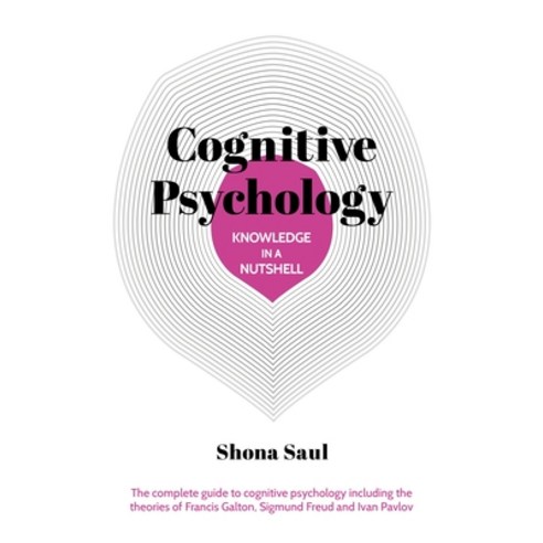 (영문도서) Knowledge in a Nutshell: Cognitive Psychology Paperback, Sirius Entertainment, English, 9781398843585